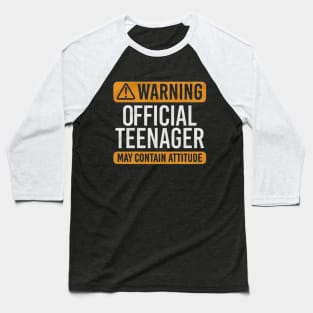 Warning Official Teen Teenager Boys Girls Funny Tee Baseball T-Shirt